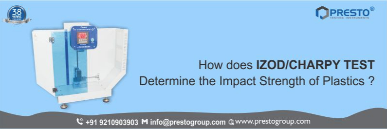 Izod/Charpy Test to Determine the Impact Strength of Plastics